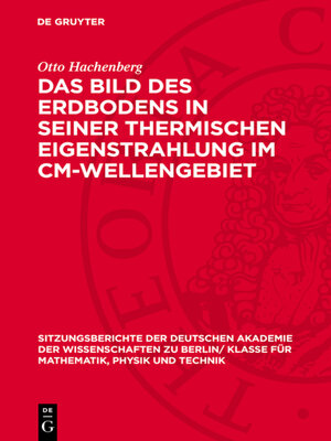 cover image of Das Bild des Erdbodens in seiner thermischen Eigenstrahlung im cm-Wellengebiet